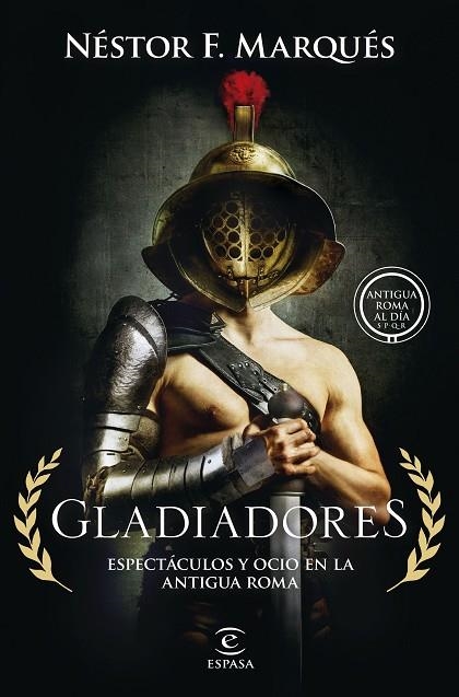 Gladiadores | 9788467075007 | Nestor F. Marques