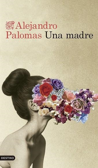 Una madre | 9788423366477 | Alejandro Palomas