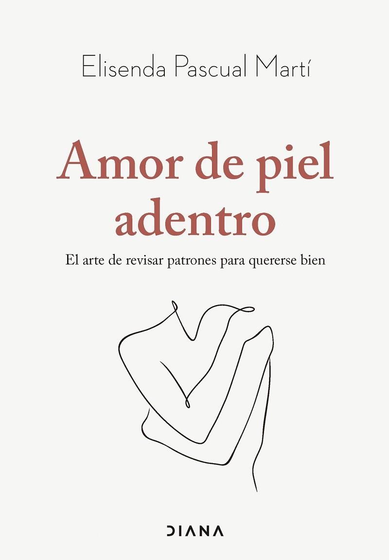 Amor de piel adentro | 9788411192019 | Elisenda Pascual