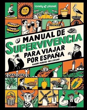 Manual de supervivencia para viajar por España | 9788408291749 | Raquel Piñeiro & Beatriz Lozano Bárez