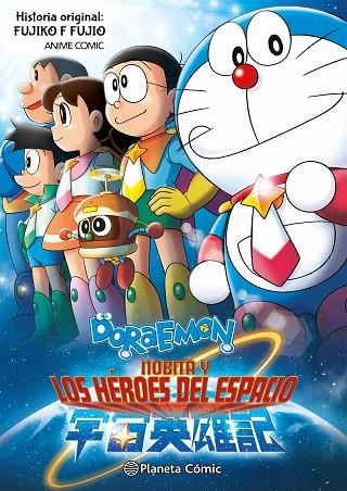 Doraemon Nobita y los heroes del espacio | 9788411617345 | Fujiko F.Fujio