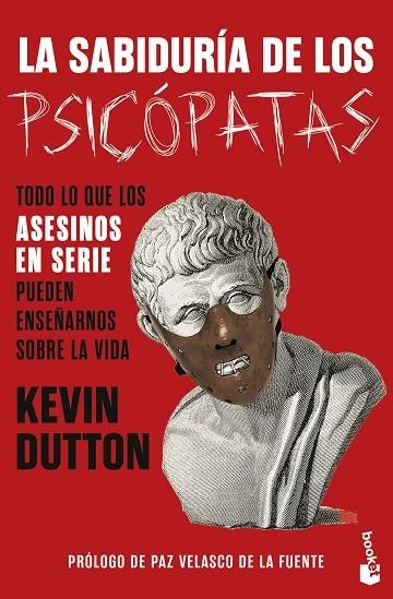 La sabiduria de los psicopatas | 9788408294672 | Kevin Dutton