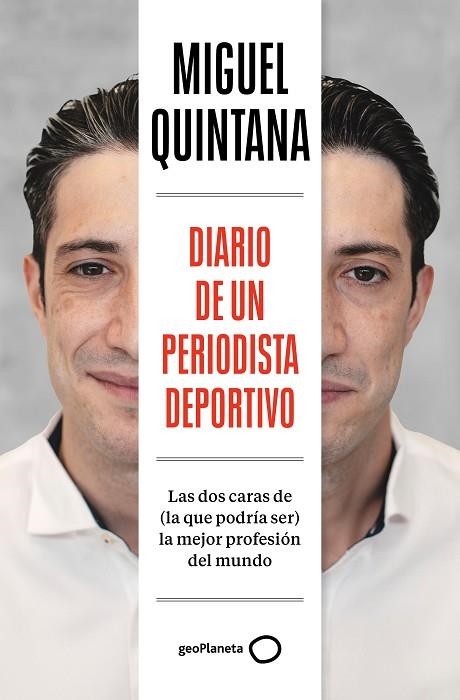 DIARIO DE UN PERIODISTA DEPORTIVO | 9788408291985 | MIGUEL QUINTANA ALARCON