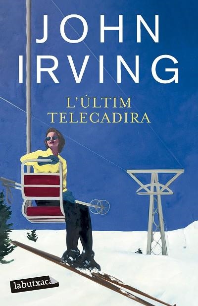 L'ÚLTIM TELECADIRA | 9788419971524 | JOHN IRVING