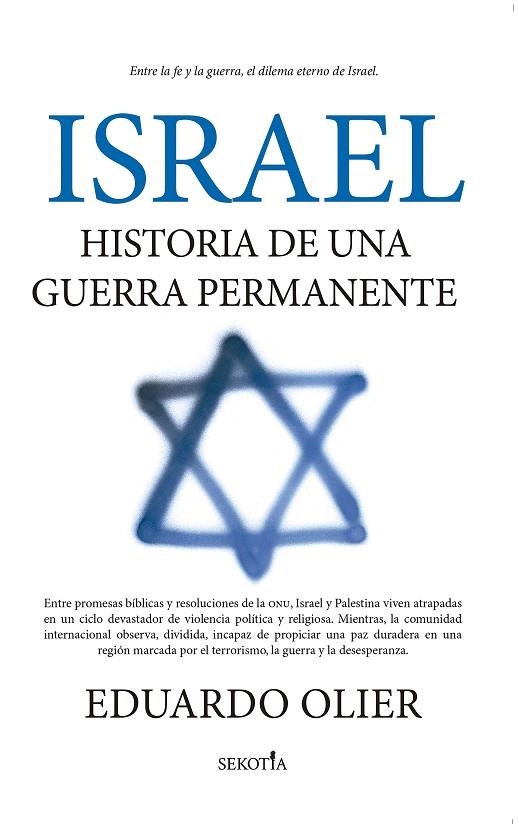 ISRAEL HISTORIA DE UNA GUERRA PERMANENTE | 9788419979537 | EDUARDO OLIER