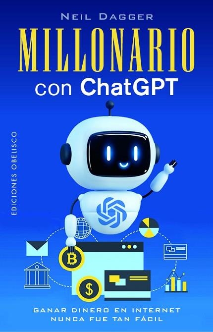 MILLONARIO CON CHATGPT | 9788411722179 | NEIL DAGGER