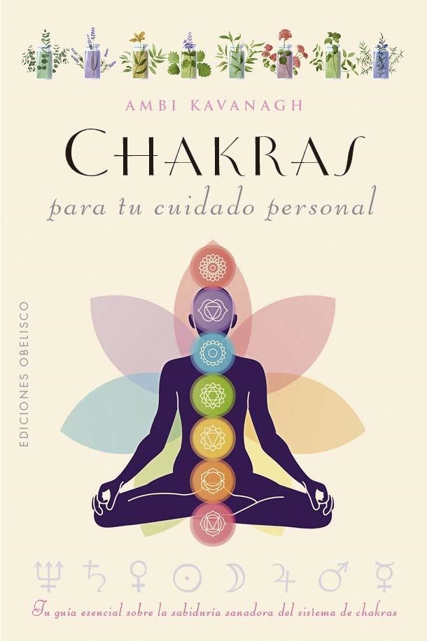 CHAKRAS PARA TU CUIDADO PERSONAL | 9788411721950 | AMBI KAVANAGH