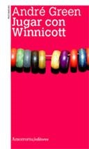 JUGAR CON WINNICOTT | 9789505181216 | ANDRE GREEN