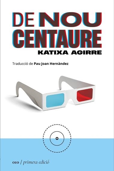 De nou centaure | 29788419059093 | Katixa Agirre