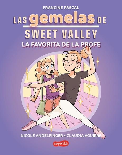 LAS GEMELAS DE SWEET VALLEY 02 LA FAVORITA DE LA PROFE | 9788419802682 | FRANCINE PASCAL