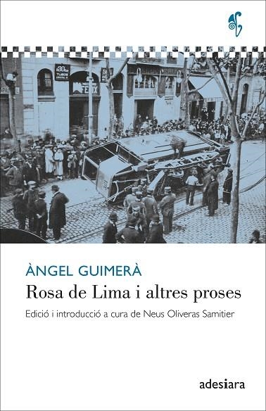 ROSA DE LIMA I ALTRES PROSES | 9788419908186 | ANGEL GUIMERA