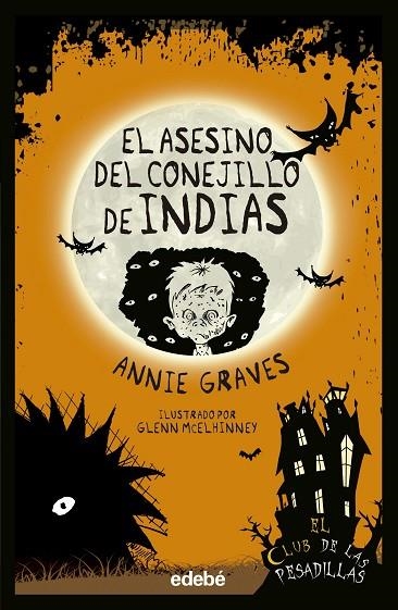 EL ASESINO DEL CONEJILLO DE INDIAS | 9788468362380 | ANNIE GRAVES