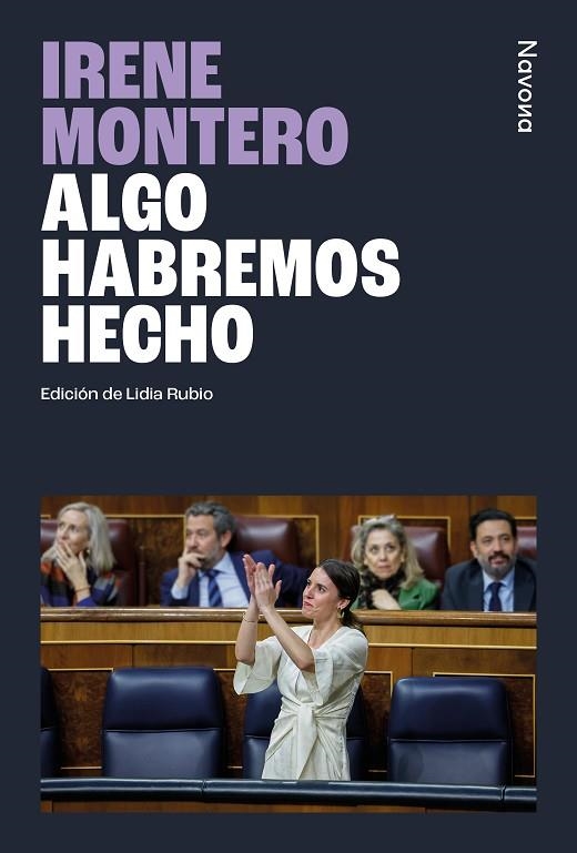 ALGO HABREMOS HECHO | 9788410180253 | IRENE MONTERO GIL