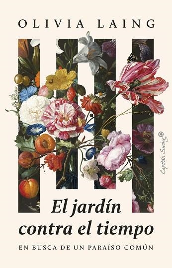 EL JARDIN CONTRA EL TIEMPO | 9788412878745 | OLIVIA LAING