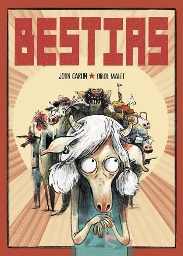 BESTIAS | 9788419670649 | JOHN CARLIN & ORIOL MALET