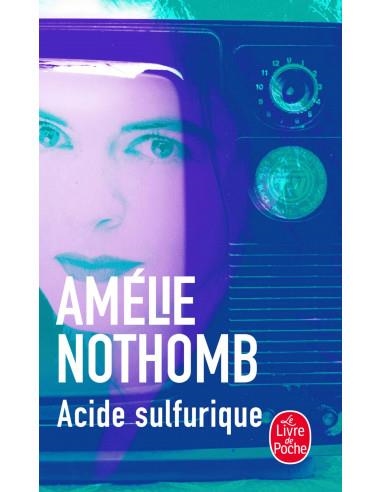 ACIDE SULFURIQUE | 9782253121183 | AMELIE NOTHOMB