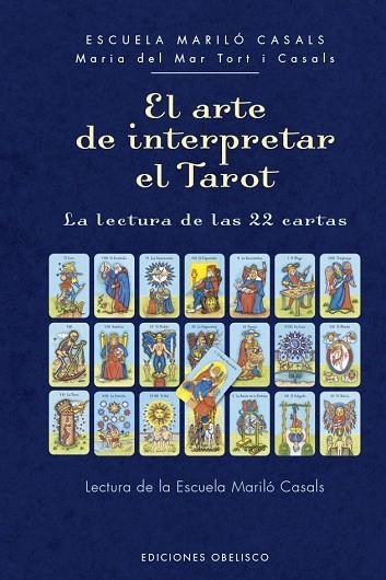 EL ARTE DE INTERPRETAR EL TAROT | 9788491119821 | MARIA DEL MAR TORT I CASALS