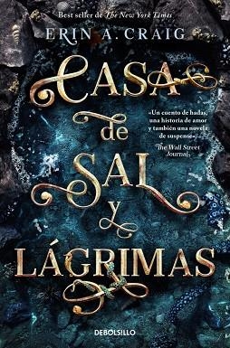 CASA DE SAL Y LAGRIMAS | 9788466372381 | ERIN A. CRAIG