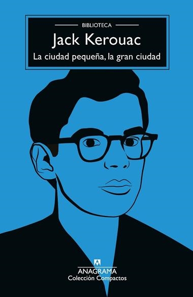 La Ciudad pequeña la gran ciudad | 9788433929136 | Jack Kerouac