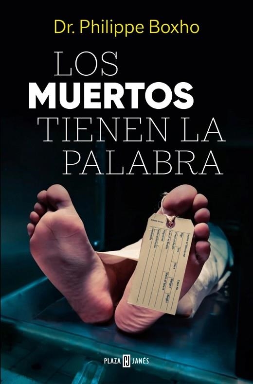 LOS MUERTOS TIENEN LA PALABRA | 9788401036033 | PHILIPPE BOXHO