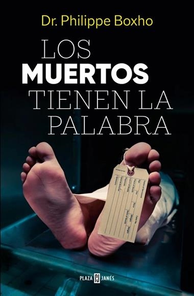 LOS MUERTOS TIENEN LA PALABRA | 9788401036033 | PHILIPPE BOXHO