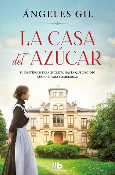 LA CASA DEL AZUCAR | 9788410381216 | ANGELES GIL