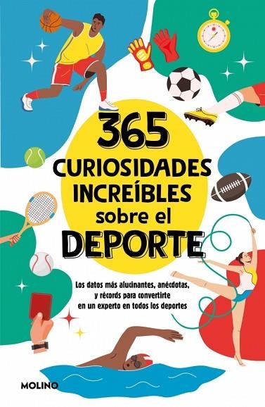 365 CURIOSIDADES INCREIBLES SOBRE EL DEPORTE | 9788427246867 | DIANA SEGUI JIMENEZ