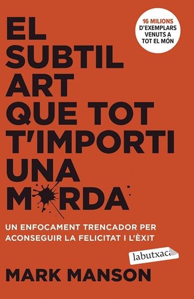 EL SUBTIL ART QUE TOT T'IMPORTI UNA MERDA | 9788419971616 | MARK MANSON