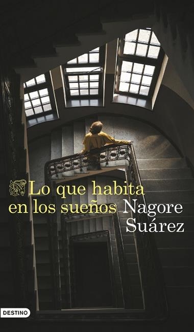 LO QUE HABITA EN LOS SUEÑOS | 9788423366705 | NAGORE SUAREZ GARCIA