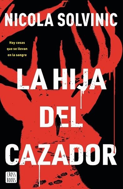 LA HIJA DEL CAZADOR | 9788408297826 | NICOLA SOLVINIC