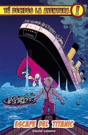 ESCAPE DEL TITANIC | 9788410163799 | DAVID LOZANO