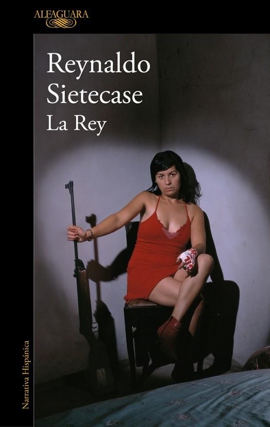 LA REY | 9788410299535 | REYNALDO SIETECASE