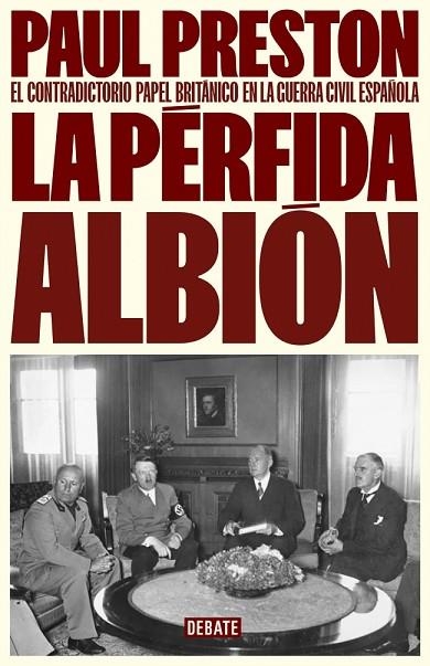 LA PERFIDA ALBION | 9788410214309 | PAUL PRESTON