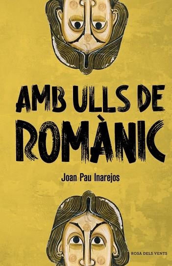 AMB ULLS DE ROMANIC | 9788410256057 | JOAN PAU INAREJOS