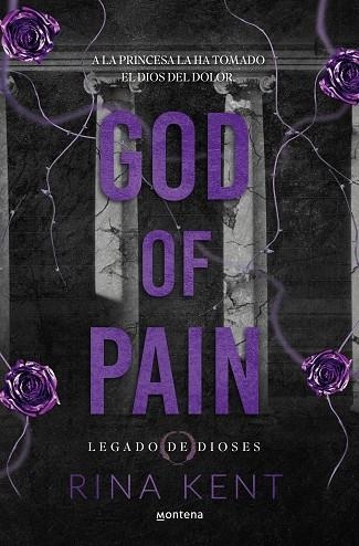 LEGADO DE DIOSES 02 GOD OF PAIN | 9788410395763 | RINA KENT