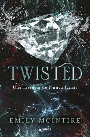 NUNCA JAMAS 04 TWISTED | 9788410050938 | EMILY MCINTIRE