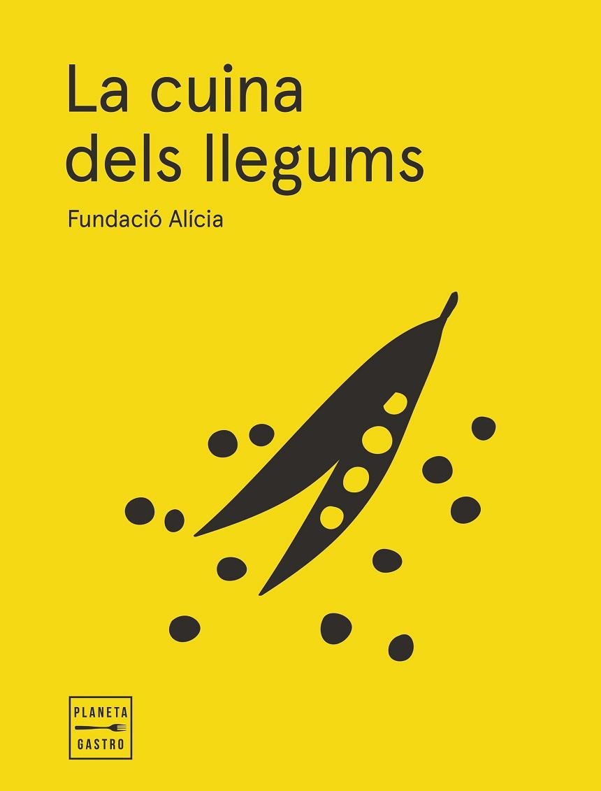 LA CUINA DELS LLEGUMS | 9788408295358 | FUNDACION ALICIA