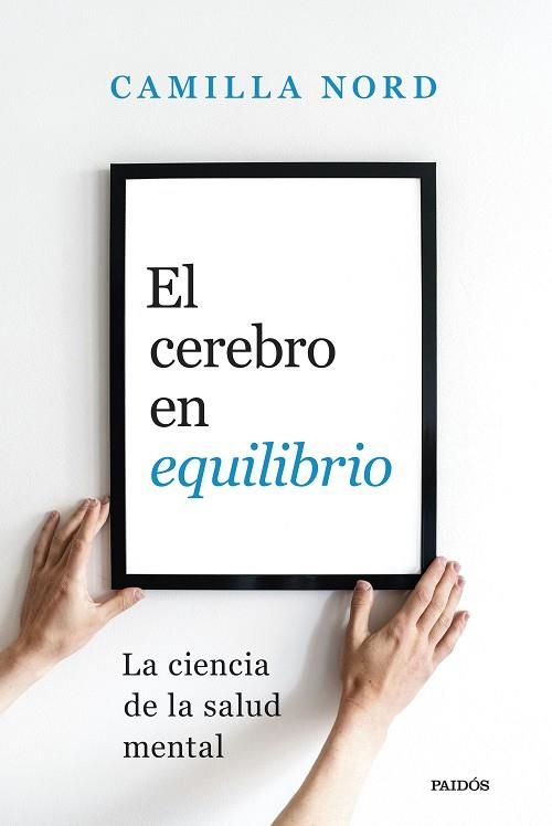 EL CEREBRO EN EQUILIBRIO | 9788449343230 | CAMILLA NORD