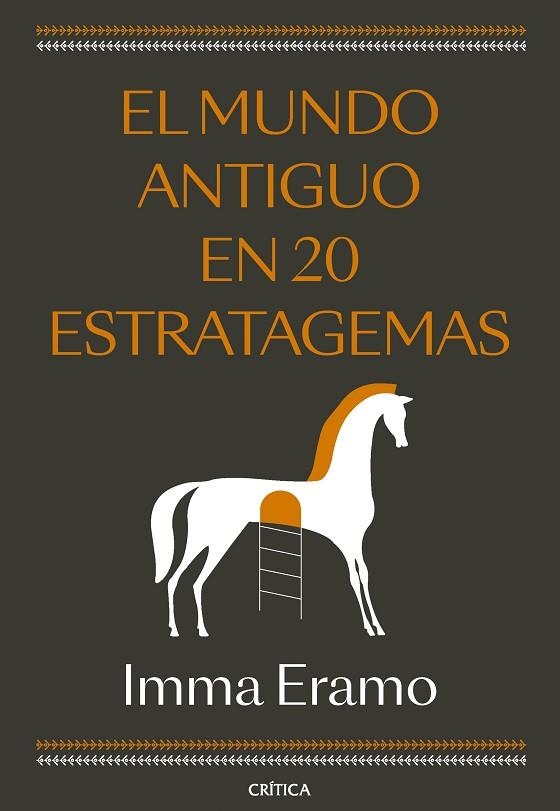 EL MUNDO ANTIGUO EN 20 ESTRATAGEMAS | 9788491997122 | IMMA ERAMO