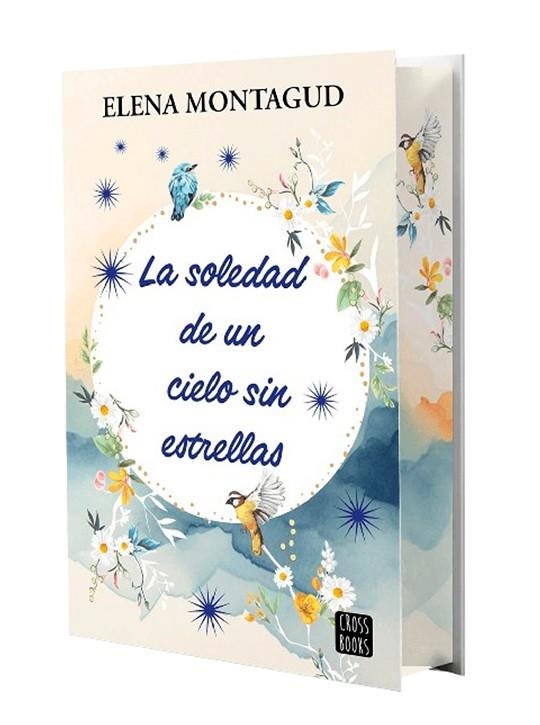 LA SOLEDAD DE UN CIELO SIN ESTRELLAS | 9788408297864 | ELENA MONTAGUD