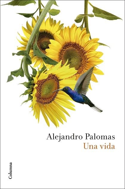 UNA VIDA | 9788466432948 | ALEJANDRO PALOMAS