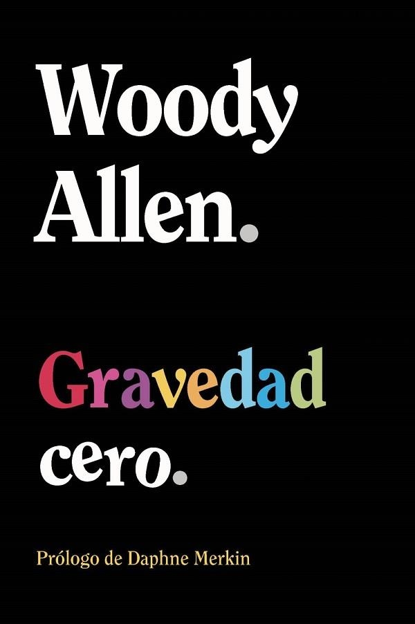 GRAVEDAD CERO | 9788411488556 | WOODY ALLEN