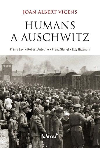 HUMANS A AUSCHWITZ | 9788491365822 | JOAN ALBERT VICENS FOLGUEIRA