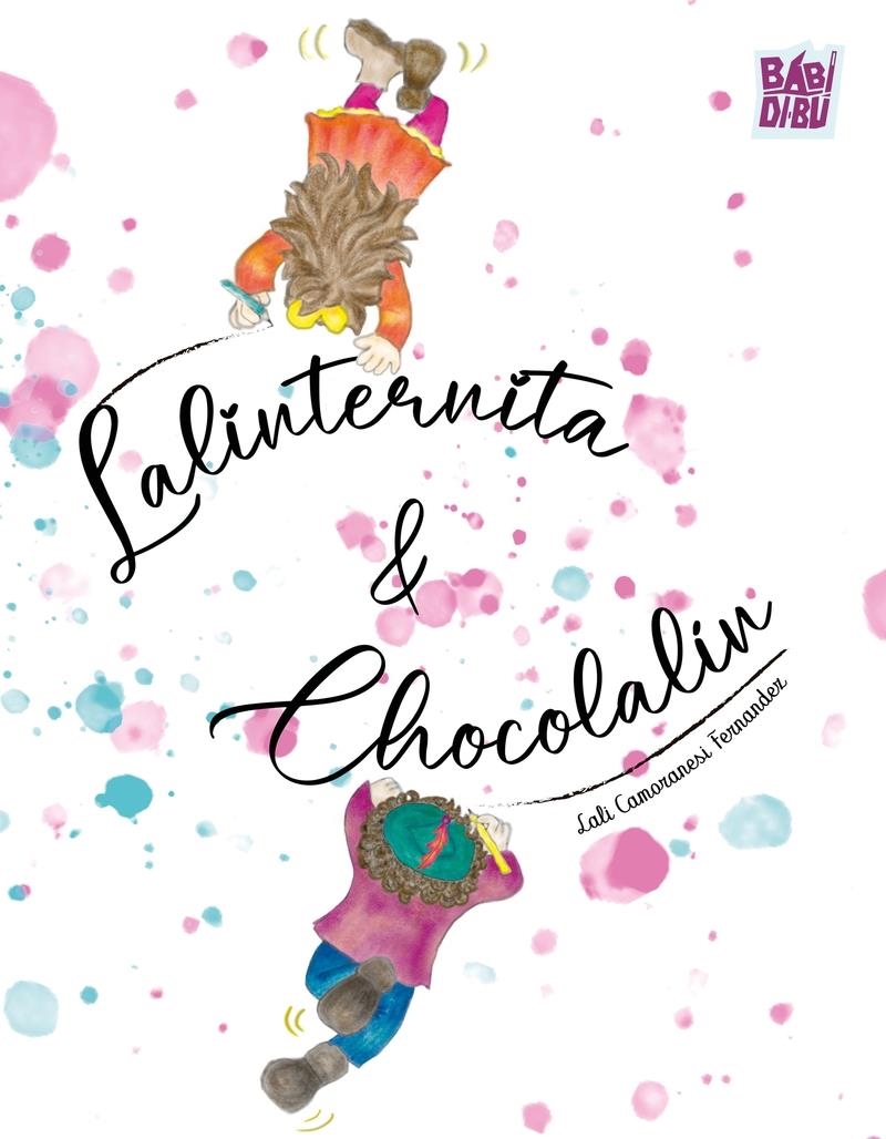 Lalinternita & Chocolalin | 9791387558574 | LALI CAMORANESI FERNANDEZ