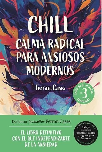 Chill Calma radical para ansiosos modernos | 9791259575012 | FERRAN CASES