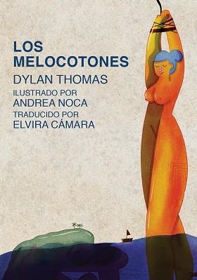 Los melocotones | 9788412824131 | DYLAND THOMAS