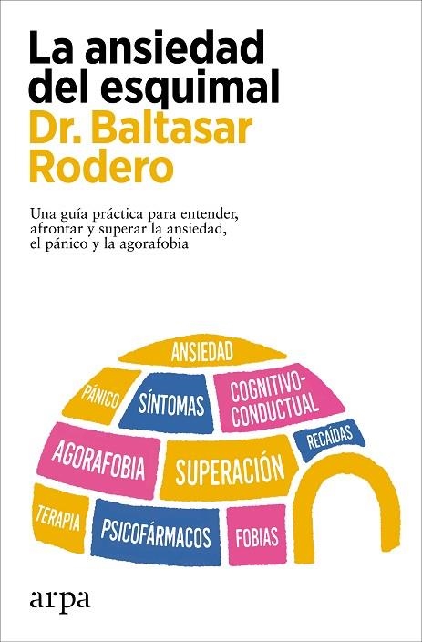 La Ansiedad del esquimal | 9788419558978 | Baltasar Rodero