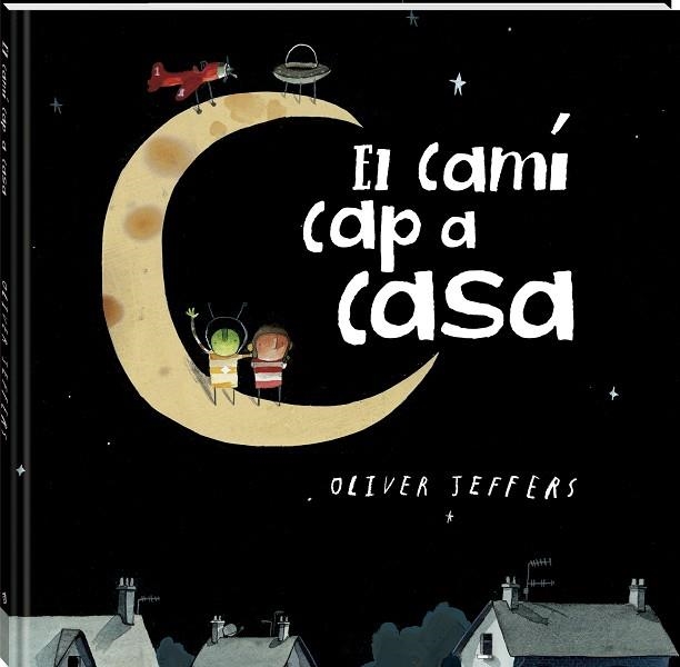 EL CAMÍ CAP A CASA | 9788419913517 | OLIVER JEFFERS