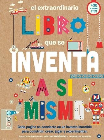 EL EXTRAORDINARIO LIBRO QUE SE INVENTA A SI MISMO | 9788408290001 | ALISON BUXTON & HELEN BELL