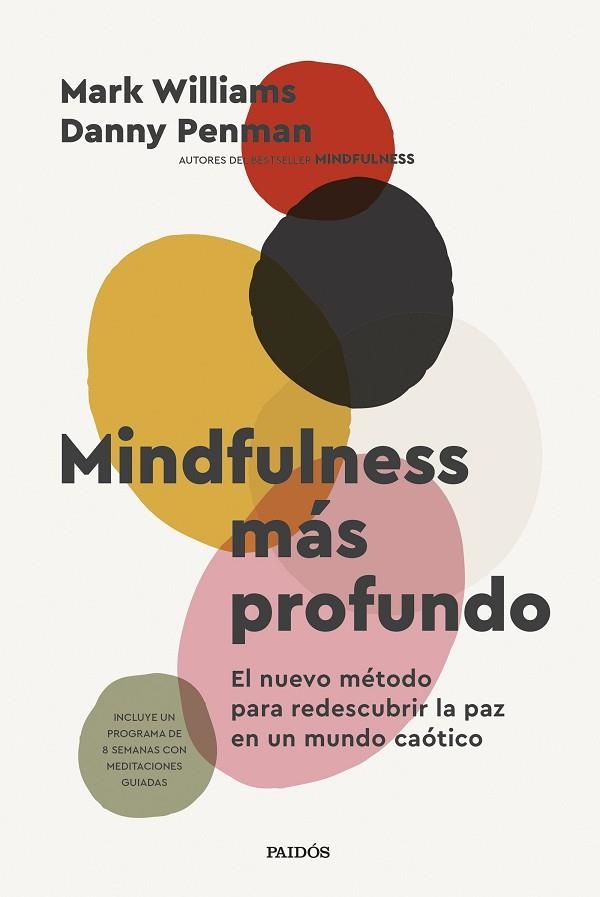 MINDFULNESS MAS PROFUNDO | 9788449343247 | MARK WILLIAMS & DANNY PENMAN